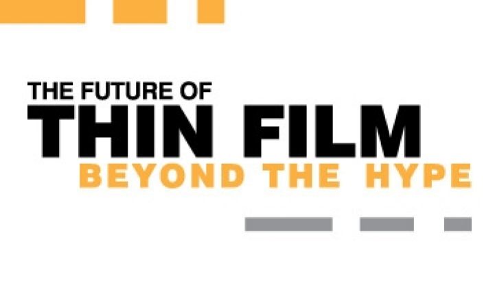The Future of Thin Film: Beyond the Hype