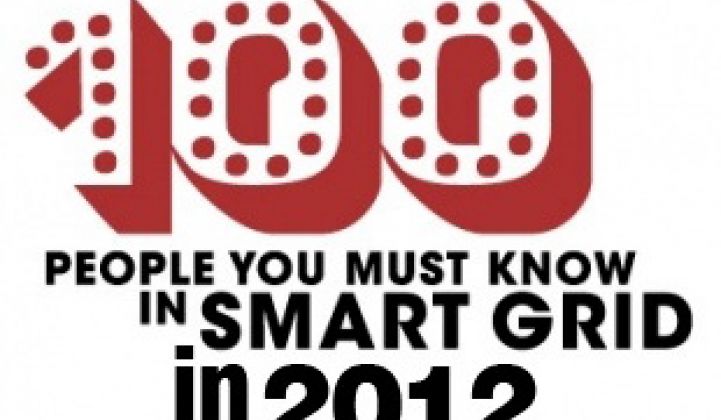 The Networked Grid 100: The Movers and Shakers of the Smart Grid in 2012