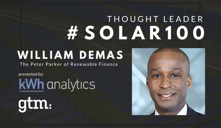 #Solar100’s William Demas: The Peter Parker of Renewable Finance